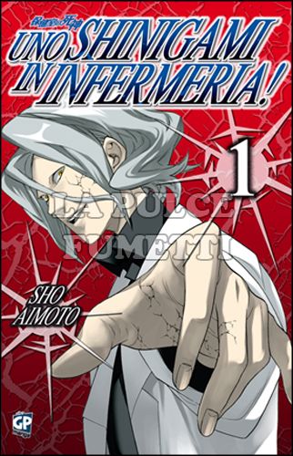 UNO SHINIGAMI IN INFERMERIA! #     1